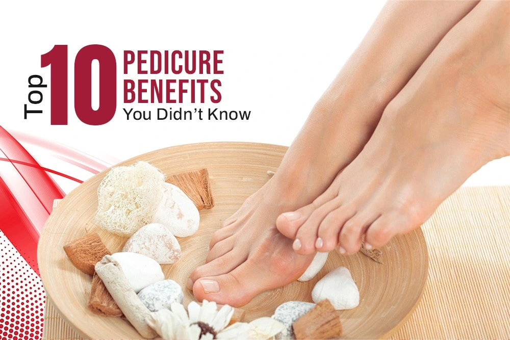 Pedicure Benefits